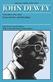 Collected Works of John Dewey v. 6; 1931-1932, Essays, Reviews, and Miscellany, The: The Later Works, 1925-1953